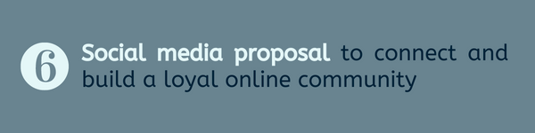 SEO Audit Step 6: Social media proposal to connect and build a loyal online community